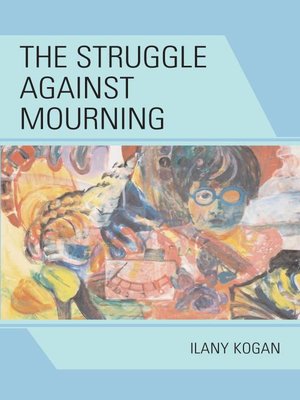 cover image of The Struggle Against Mourning